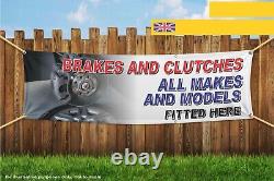 Brakes And Clutches Fitted Here All Makes Garage Heavy Duty PVC Banner Sign 4716