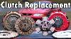 How To Replace A Clutch In Your Car Or Truck Full Diy Guide