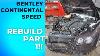 Rebuilding A Bentley Continental Speed Pt1