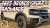 Redesigned 2025 Ford Bronco Sport Badlands 238 Hp 2 0l 4x4 Beast Built To Conquer Any Terrain
