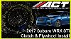 Installer L'embrayage Act Sur Subaru Wrx Sti 2 5l Turbo De 2004 à 2021